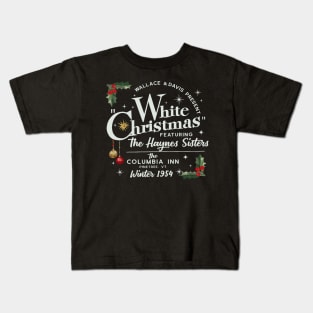 White Christmas Wallace And Davis Haynes Sister Kids T-Shirt